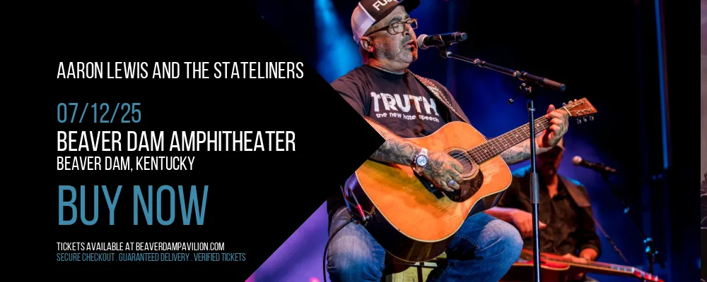 Aaron Lewis and The Stateliners at Beaver Dam Amphitheater